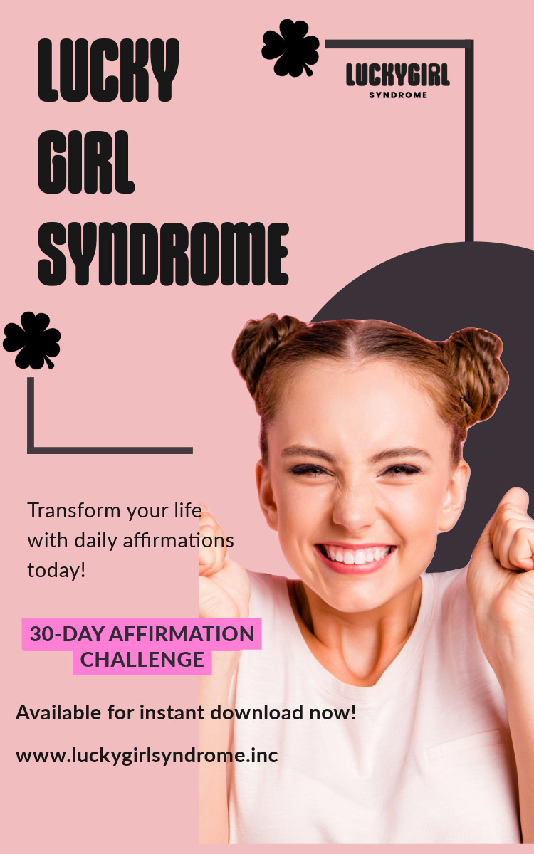 Lucky Girl Syndrome 30-Day Affirmation Challenge